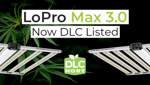 Active Grow Launches LoPro Max 3.0 LED Grow Lights, Setting New Standards in Grow Light Efficiency